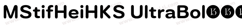 MStifHeiHKS UltraBol字体转换